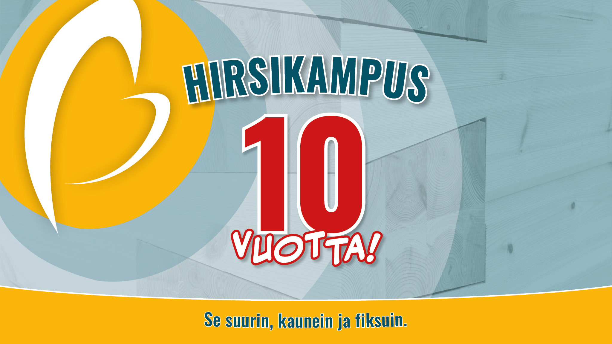 Hirsikampus 10 vuotta