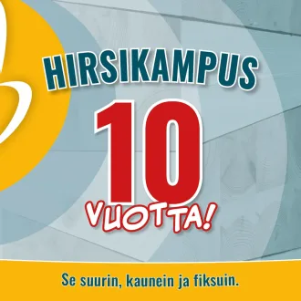 Hirsikampus 10 vuotta
