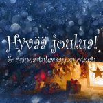 Hyvää joulua on onnea tulevaan vuoteen!